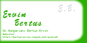 ervin bertus business card